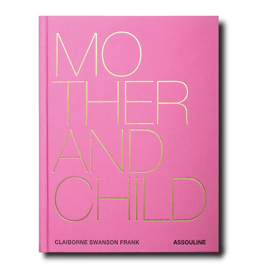Assouline - Books: Mother and Child
