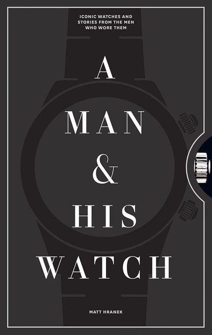 NEW MAGS: A MAN AND HIS WATCH