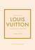 NEW MAGS: LITTLE BOOK OF LOUIS VUITTON